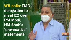 WB polls: TMC delegation to meet EC over PM Modi, HM Shah's 'provocative' statements