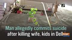 Man allegedly commits suicide after killing wife, kids in Delhi