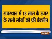 Rajasthan govt decided to vaccinate everyone above 18 years of age, free of cost: CM Gehlot