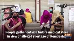People gather outside Indore medical store in view of alleged shortage of Remdesivir