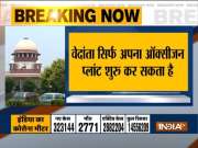 SC begins hearing Vedanta's plea seeking reopening of Sterlite plant in Tamil Nadu