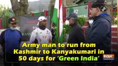 Army man to run from Kashmir to Kanyakumari in 50 days for 'Green India'