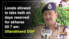 Locals allowed to take bath on days reserved for akharas till 7 am: Uttarakhand DGP