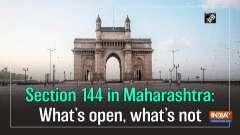	Section 144 in Maharashtra: What's open, what's not