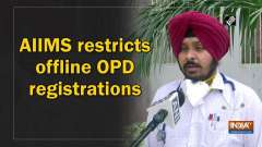 	AIIMS restricts offline OPD registrations