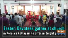 Easter: Devotees gather at church in Kerala's Kottayam to offer midnight prayers