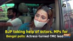 BJP taking help of actors, MPs for Bengal polls: Actress-turned-TMC leader