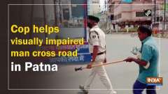 Cop helps visually impaired man cross road in Patna