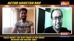 Sai Ketan Rao spills the beans about his role in Mehndi Hai Rachne Waali