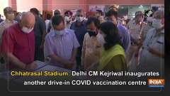 Chhatrasal Stadium: Delhi CM Kejriwal inaugurates another drive-in COVID vaccination centre