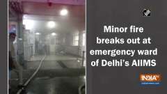 Minor fire breaks out at emergency ward of Delhi's AIIMS