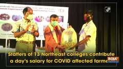 Staffers of 13 Northeast colleges contribute a day's salary for COVID affected farmers