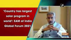 'Country has largest solar program in world': EAM at India Global Forum 2021
