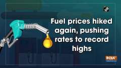 Fuel prices hiked again, pushing rates to record high