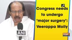Congress needs to undergo 'major surgery': Veerappa Moily