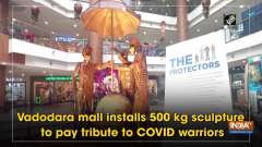 Vadodara mall installs 500 kg sculpture to pay tribute to COVID warriors