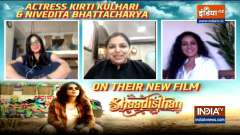 Actress Kirti Kulhari and Nivedita Bhattacharya talk about their new movie 'Shaadisthan'
