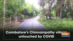 Coimbatore's Chinnampathy village untouched by COVID