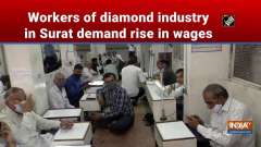 Workers of diamond industry in Surat demand rise in wages