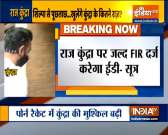 Pornography Case: ED likely to register case against Raj Kundra under FEMA