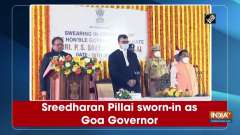 Sreedharan Pillai sworn-in as Goa Governor