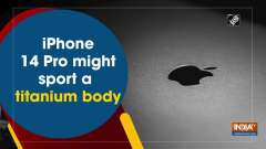 iPhone 14 Pro might sport a titanium body
