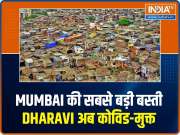 Dharavi, the biggest slum in Mumbai, now Covid-free