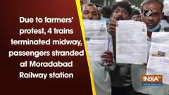 Due to farmers' protest, 4 trains terminated midway, passengers stranded at Moradabad Railway station