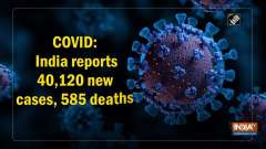 COVID: India reports 40,120 new cases, 585 deaths