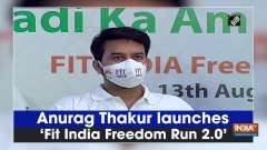Anurag Thakur launches 'Fit India Freedom Run 2.0'	