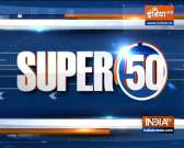 Watch Super 50 News bulletin | 30 August, 2021