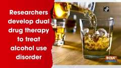 Researchers develop dual drug therapy to treat alcohol use disorder