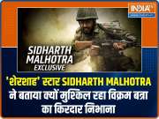 'Shershaah' star Sidharth Malhotra exclusively reveals why it was difficult to play Vikram Batra on screen