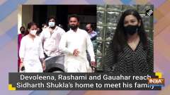 Devoleena, Rashami and Gauahar reach Sidharth Shukla's home to meet his family

