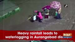 Heavy rainfall leads to waterlogging in Aurangabad district