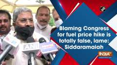 Blaming Congress for fuel price hike is totally false, lame: Siddaramaiah