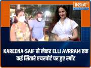 Saif Kareena to Elli AvrRam, a look at Bollywood celebrities at airport 