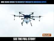  BMC using Drone to disinfect mosquito breeding Spots