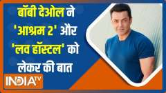 Exclusive: Bobby Deol talks about Aashram 2, Love Hostel and much more 