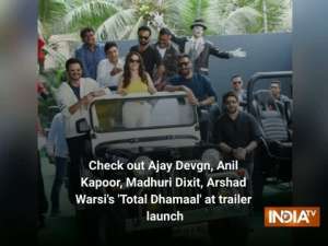 Check out Ajay Devgn, Anil Kapoor, Madhuri Dixit, Arshad Warsi's 'Total Dhamaal' at trailer launch