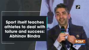 Sport itself teaches athletes to deal with failure and success: Abhinav Bindra