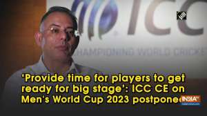 ICC CEO reveals why men's World Cup 2023 was postponed