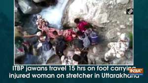 ITBP jawans travel 15 hrs on foot carrying injured woman on stretcher in Uttarakhand