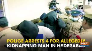 Police arrests 4 for allegedly kidnapping man in Hyderabad