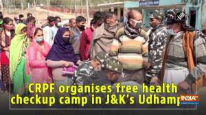 CRPF organises free health checkup camp in JandK's Udhampur