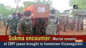 Sukma encounter: Mortal remains of CRPF jawan brought to hometown Vizianagaram