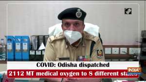 COVID: Odisha dispatched 2112 MT medical oxygen to 8 different states