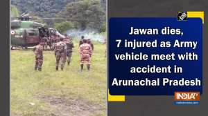 Jawan dies, 7 injured as Army vehicle meet with accident in Arunachal Pradesh
