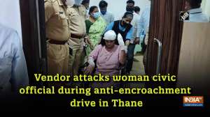 Vendor attacks woman civic official during anti-encroachment drive in Thane