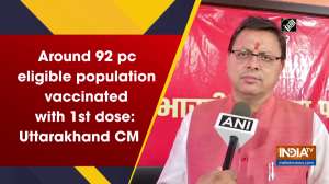 Around 92 pc eligible population vaccinated with 1st dose: Uttarakhand CM